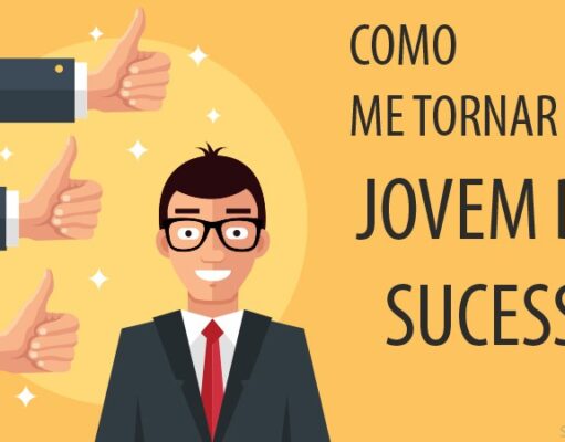 Como se tornar um jovem de sucesso? veja a resposta.
